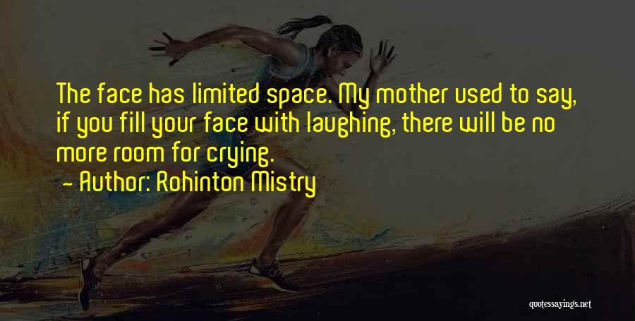 No More Happiness Quotes By Rohinton Mistry