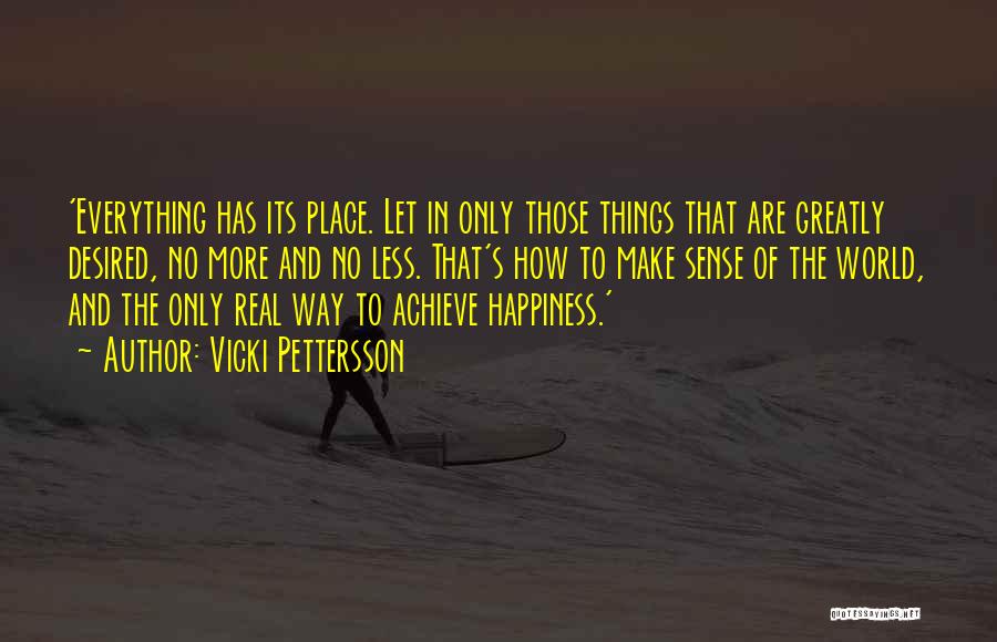 No More Happiness Quotes By Vicki Pettersson