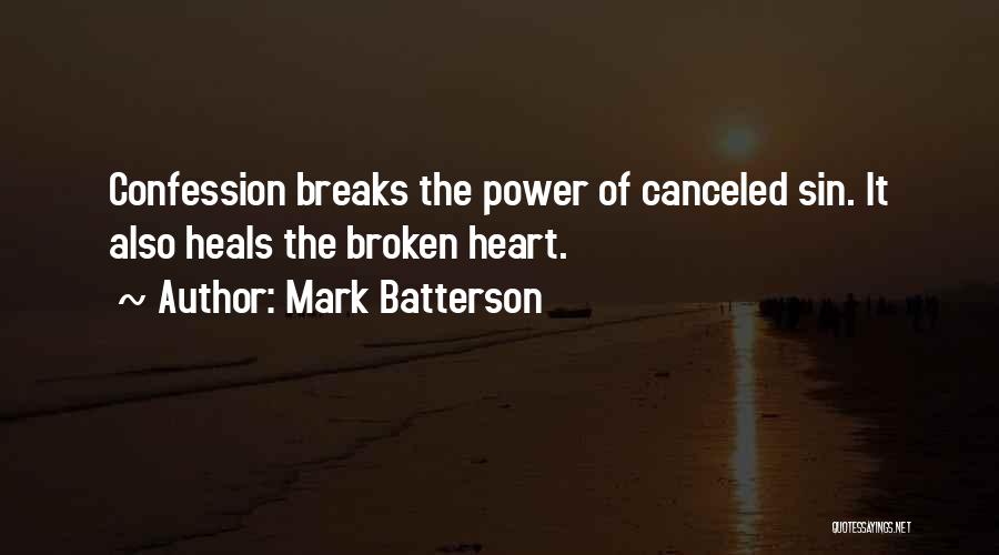 No More Heart Breaks Quotes By Mark Batterson