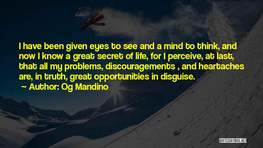 No More Heartaches Quotes By Og Mandino