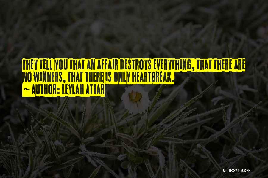 No More Heartbreak Quotes By Leylah Attar