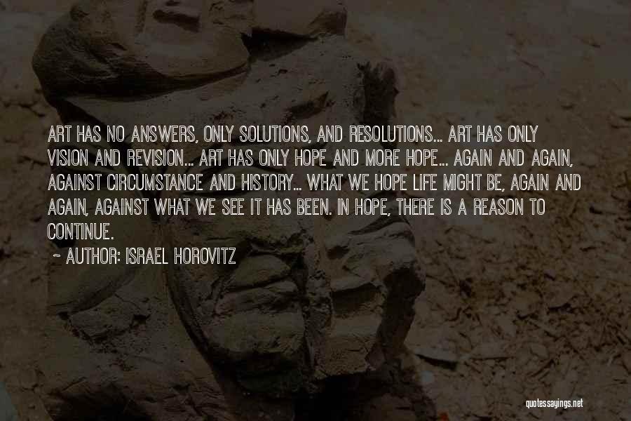 No More Hope Quotes By Israel Horovitz