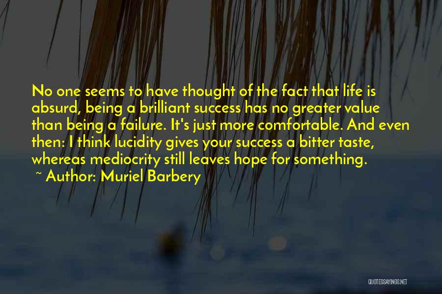 No More Hope Quotes By Muriel Barbery