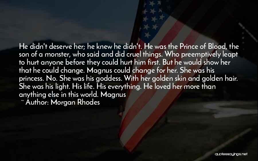 No More Hurt Quotes By Morgan Rhodes
