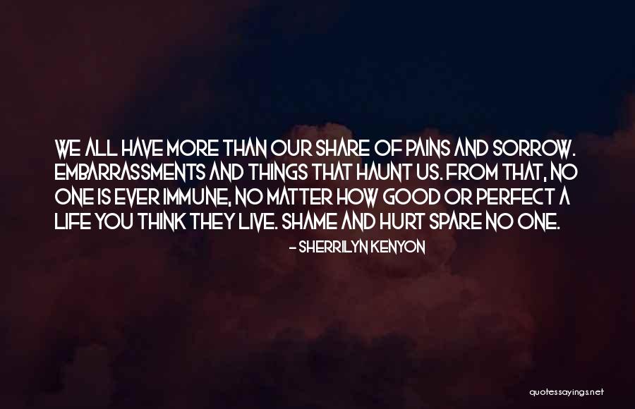 No More Hurt Quotes By Sherrilyn Kenyon