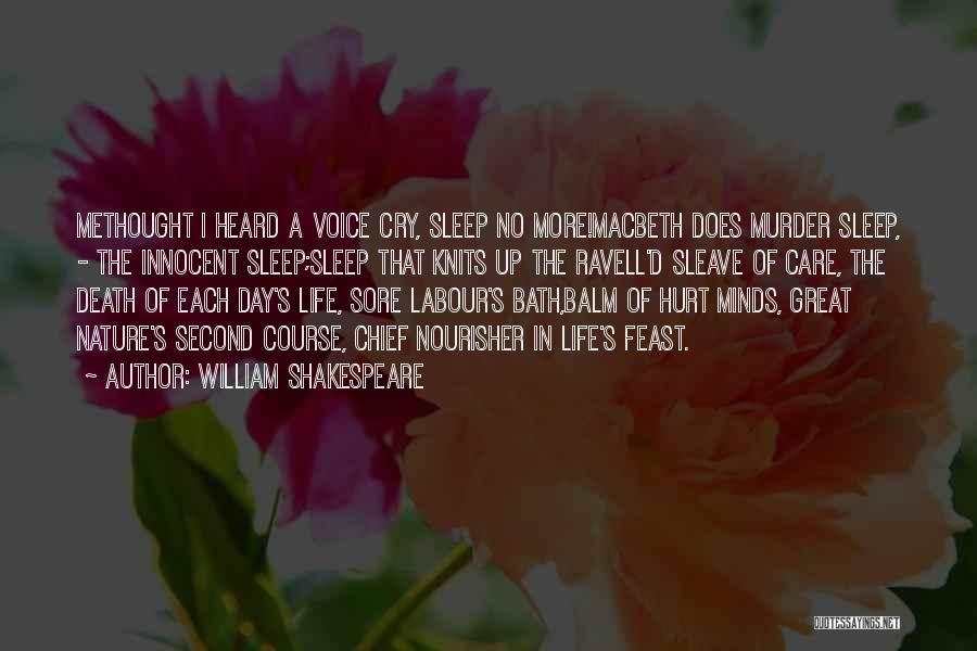 No More Hurt Quotes By William Shakespeare