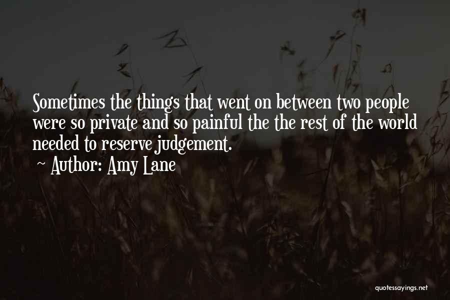 No More Judgement Quotes By Amy Lane