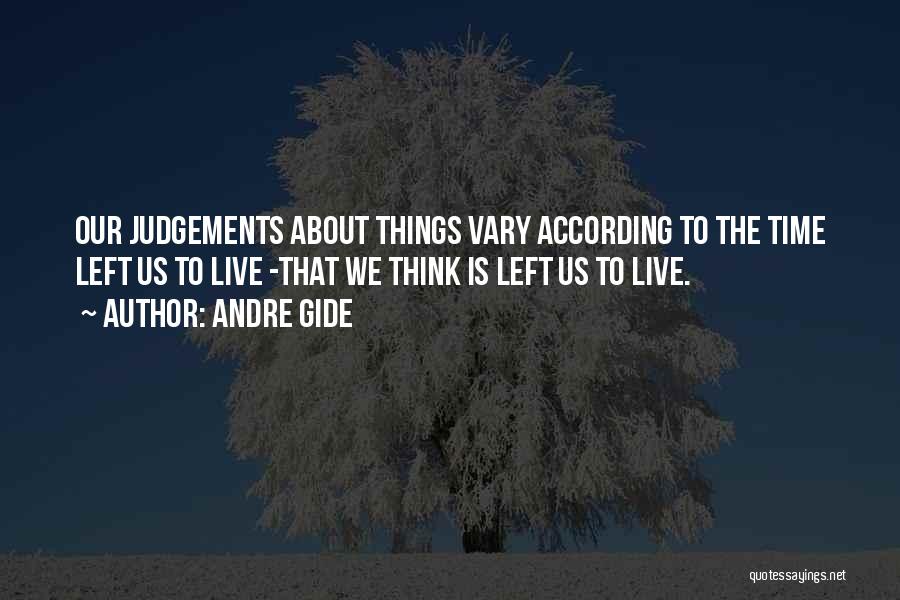 No More Judgement Quotes By Andre Gide