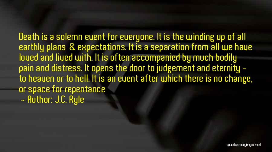 No More Judgement Quotes By J.C. Ryle