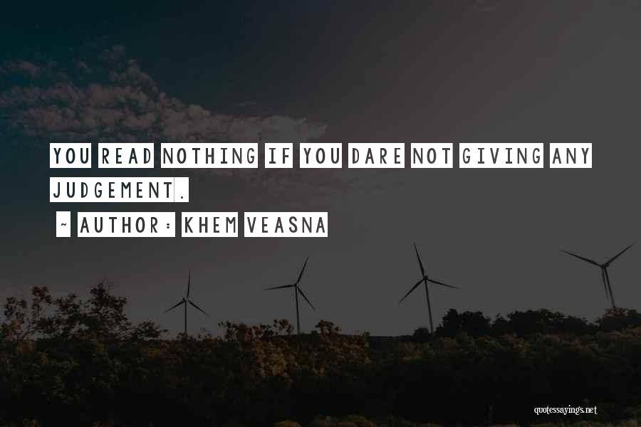 No More Judgement Quotes By Khem Veasna