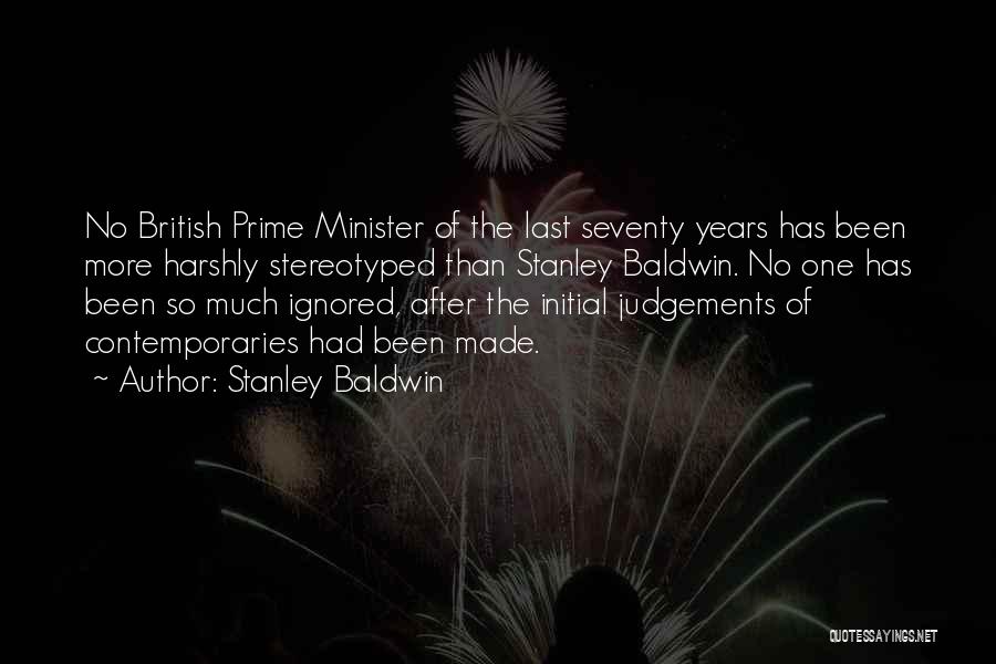 No More Judgement Quotes By Stanley Baldwin