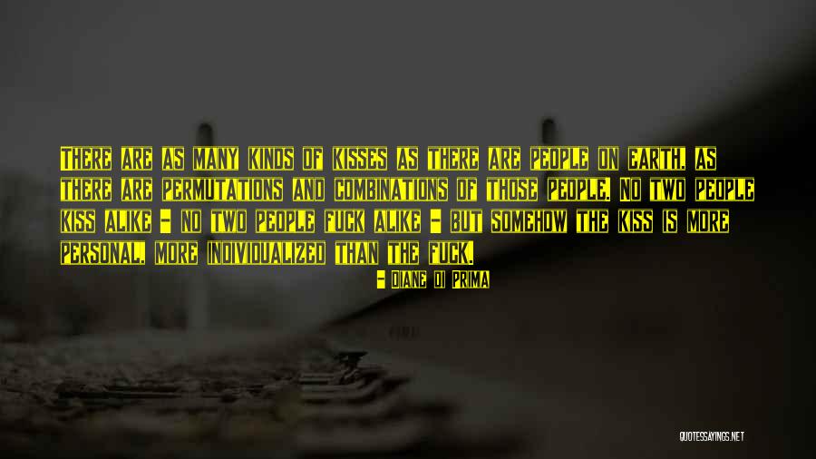 No More Kiss Quotes By Diane Di Prima No More Kiss Quotes By Diane Di Prima