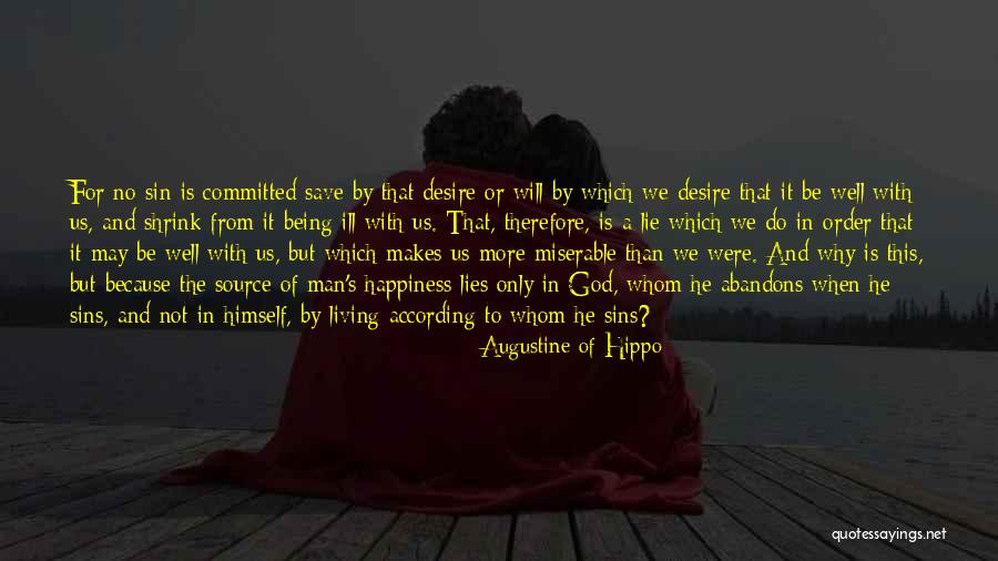 No More Lies Quotes By Augustine Of Hippo