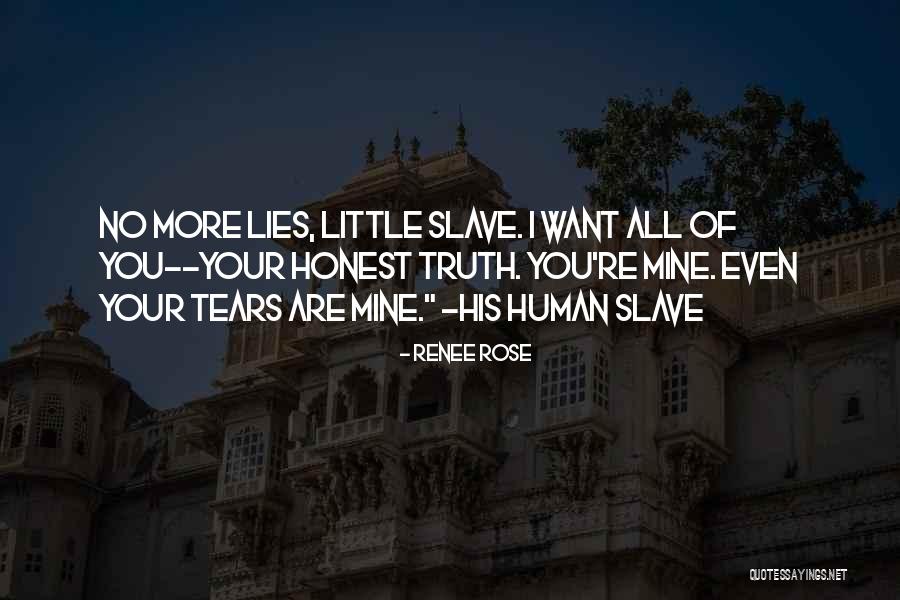 No More Lies Quotes By Renee Rose