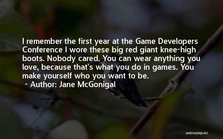 No More Love Games Quotes By Jane McGonigal No More Love Games Quotes By Jane McGonigal