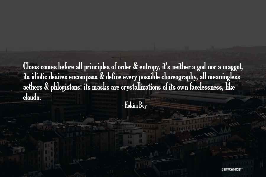 No More Masks Quotes By Hakim Bey No More Masks Quotes By Hakim Bey