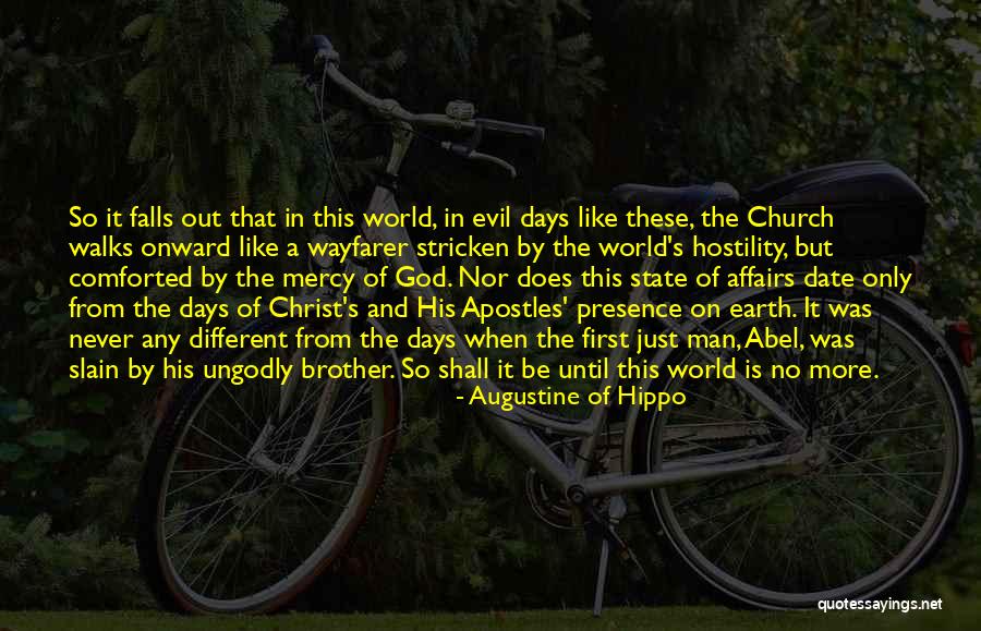 No More Mercy Quotes By Augustine Of Hippo No More Mercy Quotes By Augustine Of Hippo