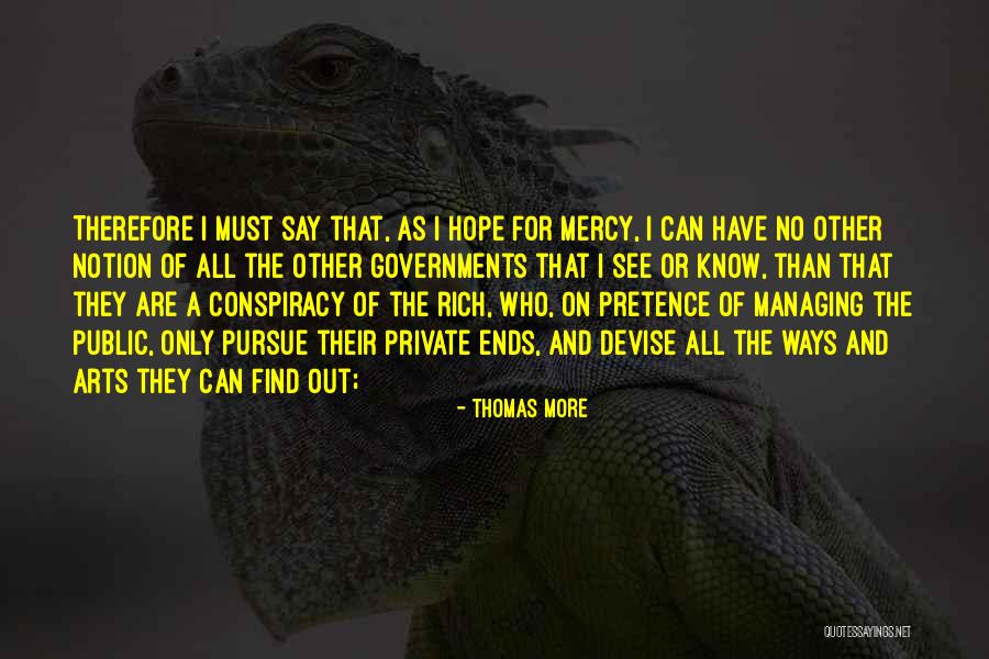 No More Mercy Quotes By Thomas More No More Mercy Quotes By Thomas More
