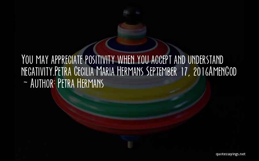 No More Negativity Quotes By Petra Hermans