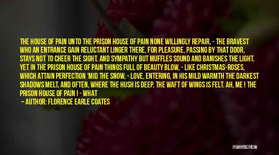 No More Pain Love Quotes By Florence Earle Coates