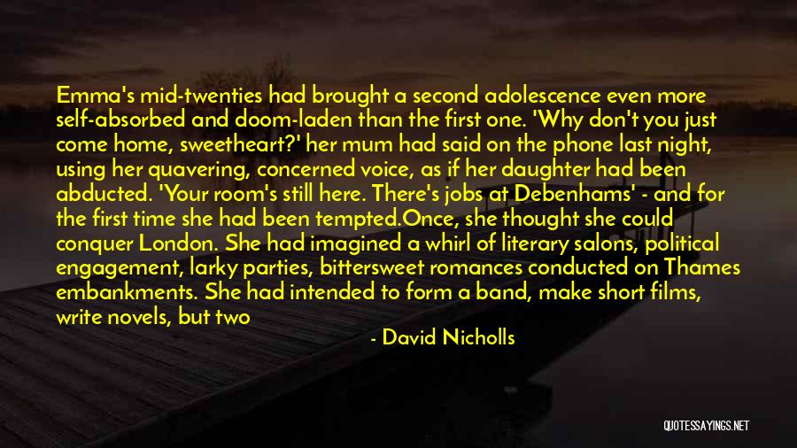 No More Phone Quotes By David Nicholls No More Phone Quotes By David Nicholls