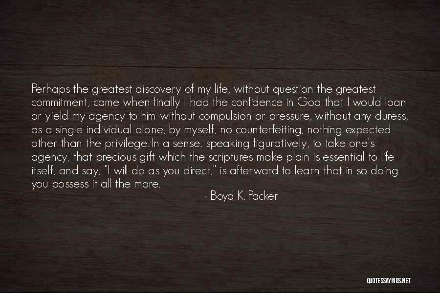 No More Pressure Quotes By Boyd K. Packer No More Pressure Quotes By Boyd K. Packer