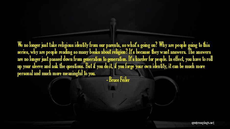 No More Reading Quotes By Bruce Feiler