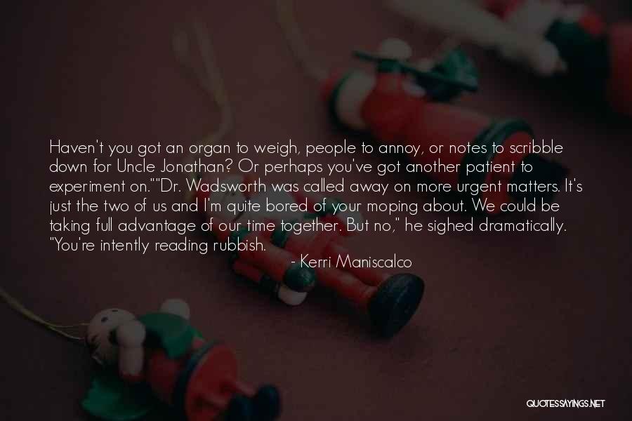 No More Reading Quotes By Kerri Maniscalco