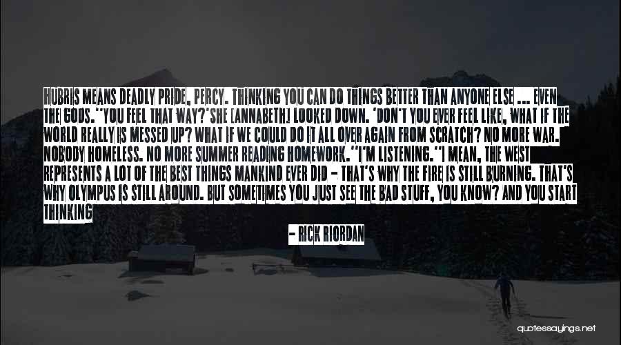 No More Reading Quotes By Rick Riordan
