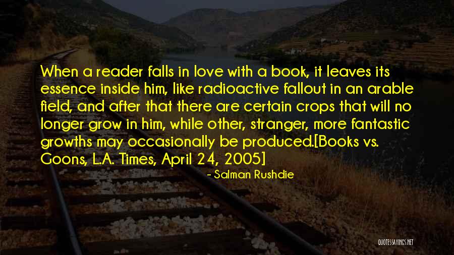No More Reading Quotes By Salman Rushdie