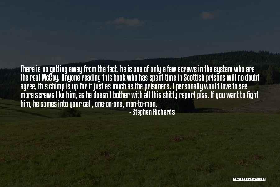 No More Reading Quotes By Stephen Richards
