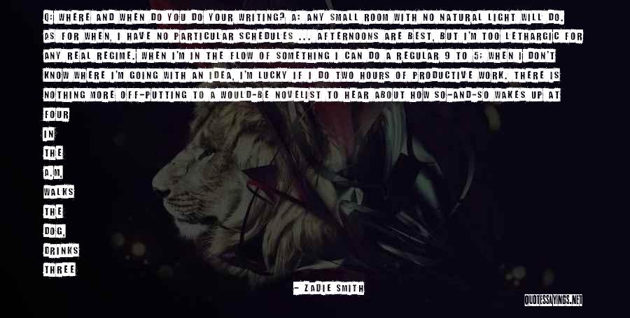 No More Reading Quotes By Zadie Smith