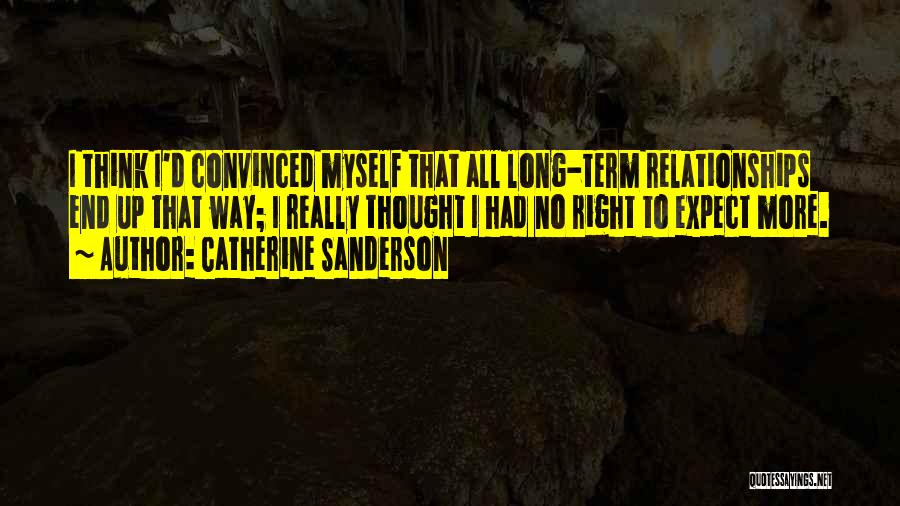 No More Settling Quotes By Catherine Sanderson