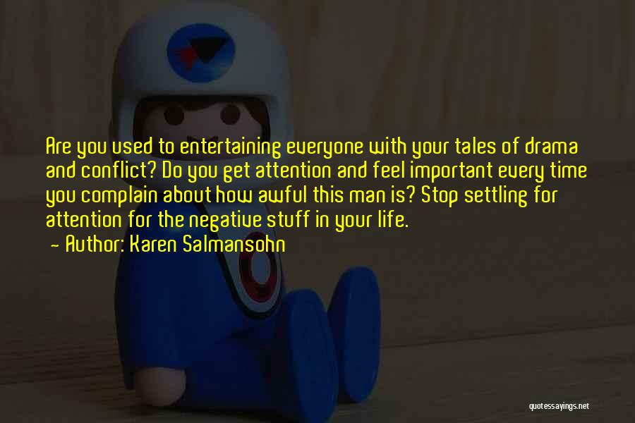No More Settling Quotes By Karen Salmansohn