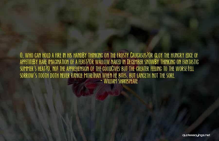 No More Snow Quotes By William Shakespeare No More Snow Quotes By William Shakespeare