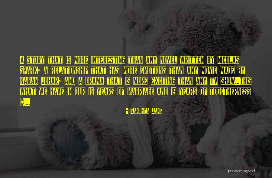 No More Spark In Relationship Quotes By Sandhya Jane No More Spark In Relationship Quotes By Sandhya Jane