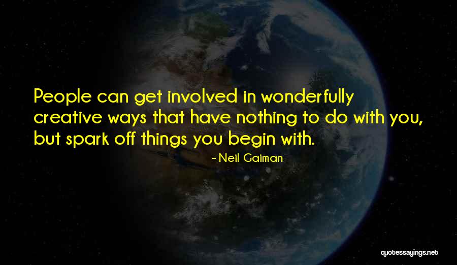 No More Spark Quotes By Neil Gaiman No More Spark Quotes By Neil Gaiman