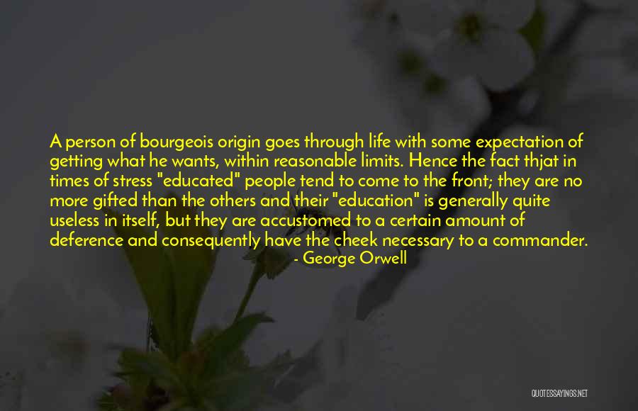 No More Stress Quotes By George Orwell