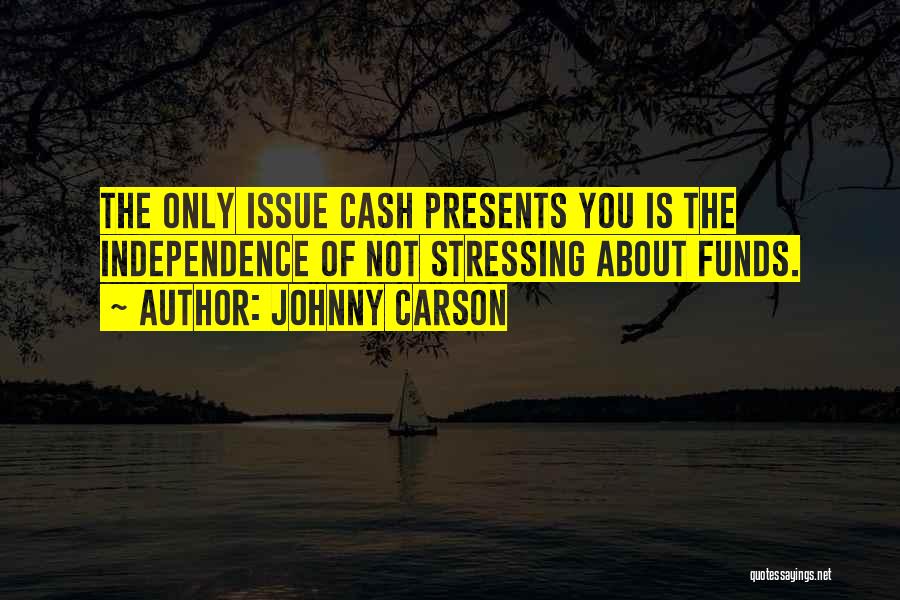 No More Stressing Quotes By Johnny Carson