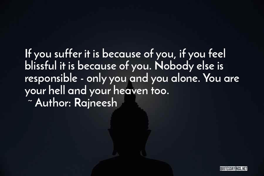 No More Suffering In Heaven Quotes By Rajneesh
