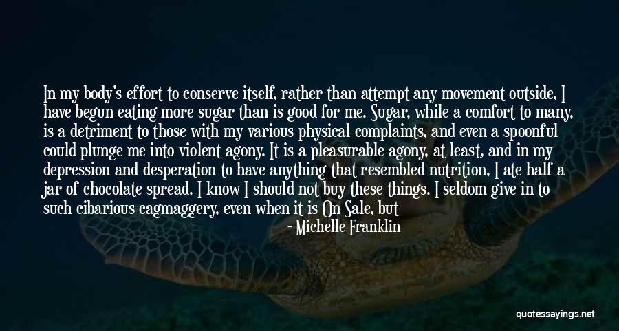 No More Sugar Quotes By Michelle Franklin No More Sugar Quotes By Michelle Franklin