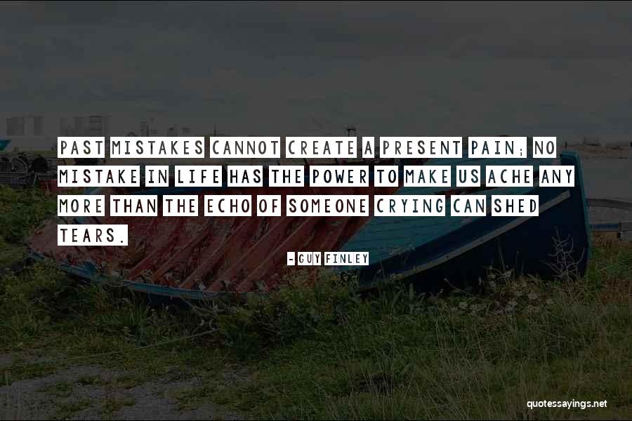 No More Tears To Shed Quotes By Guy Finley No More Tears To Shed Quotes By Guy Finley