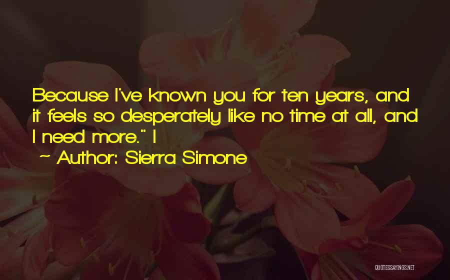 No More Time For You Quotes By Sierra Simone