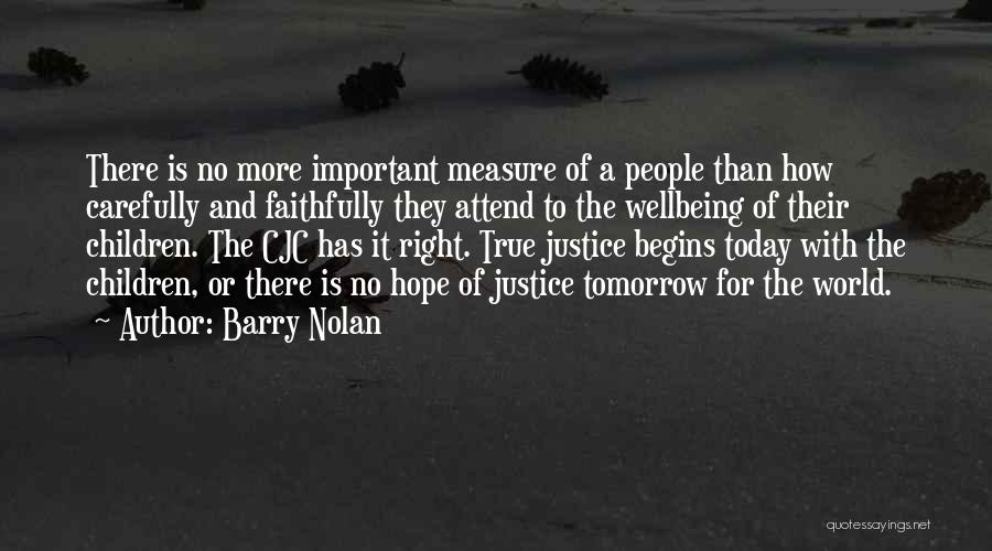 No More Tomorrow Quotes By Barry Nolan