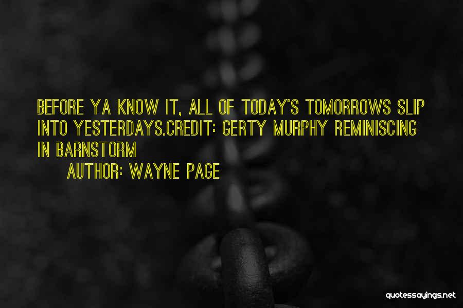 No More Tomorrows Quotes By Wayne Page