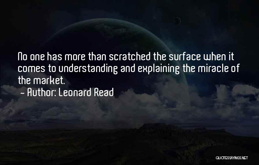 No More Understanding Quotes By Leonard Read