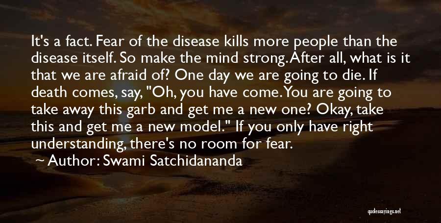 No More Understanding Quotes By Swami Satchidananda