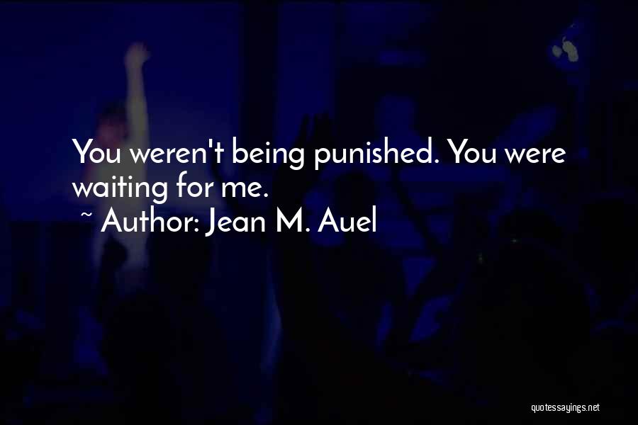 No More Waiting Love Quotes By Jean M. Auel