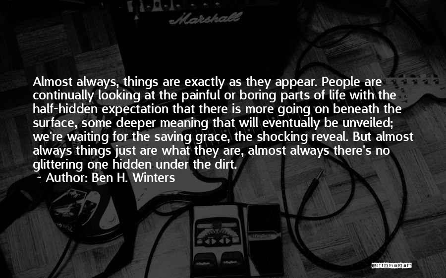 No More Waiting Quotes By Ben H. Winters