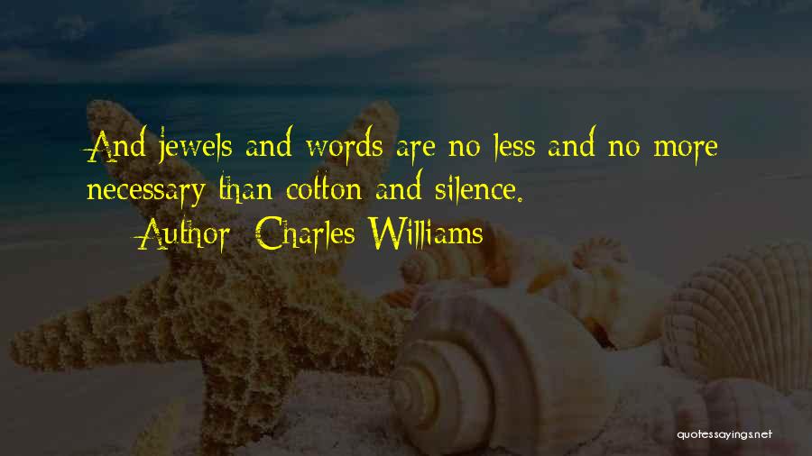 No More Words Quotes By Charles Williams